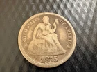 1875 CC LIBERTY SEATED SILVER DIME, TYPE 4, MINT MARK ABOVE BOWS.  STRONG DATE!