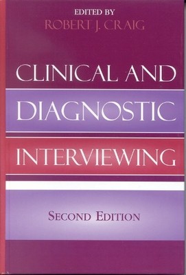 Robert J. Craig Clinical and Diagnostic Interviewing (Gebundene Ausgabe)