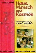 Haus, Mensch und Kosmos. Wie Vastu unsere Zukunft b... | Buch | Zustand sehr gut
