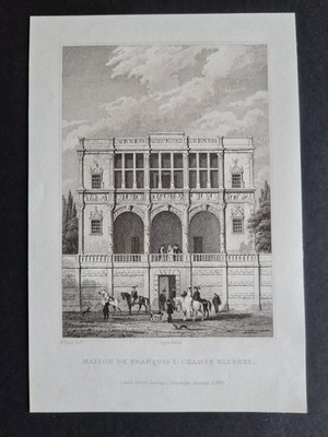 Antiker (1829) Druck - Maison de Francois I - Champs Elysees - Paris - B. Ferrey
