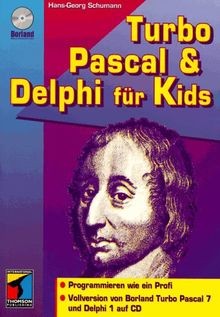 Turbo Pascal  Delphi für Kids von Schumann, Hans-Georg | Buch | Zustand gut