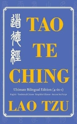 Tzu Lao Tao Te Ching Ultimate Bilingual Edition (4-In-1) (Gebundene Ausgabe)
