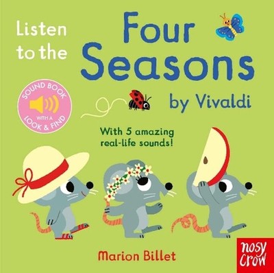 Listen to the Four Seasons by Vivaldi by Marion Billet Board Book Book