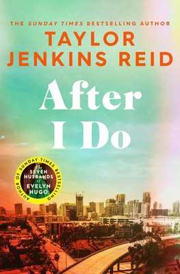 After I Do Taylor Jenkins Reid Taschenbuch Paperback 352 S. Englisch 2023
