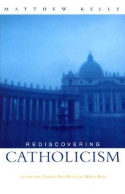 #ad Rediscovering Catholicism: Journeying Toward Our Spiritual North Star GOOD $3.88