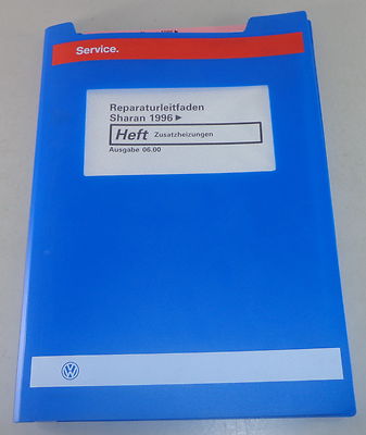 Workshop Manual VW Sharan I Since 1996 Auxiliary Heating/Heater Stand 06/2000
