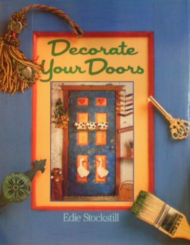 Decorate Your Doors,Eddie Stockstill- 9780806909684