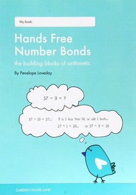 Hands Free Number Bonds: The Building Blocks of Arithmetic,Loved