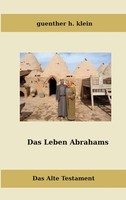 Das Leben Abrahams | Das Alte Testament | Guenther H. Klein | Taschenbuch | 2023