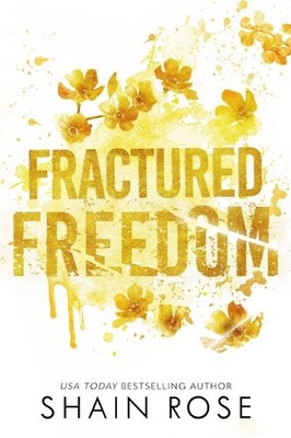 Fractured Freedom (Tarnished Empire) by Rose, Shain
