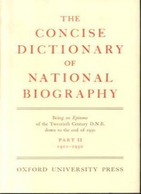 The Dictionary of National Biography: The Concise Dictionary Par