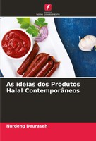 Nurdeng Deuraseh | As Ideias Dos Produtos Halal ContemporâNeos | Taschenbuch