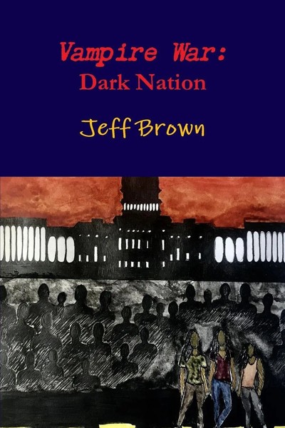 Jeff Brown | Vampire War | Taschenbuch | Englisch (2020) | Dark Nation-image