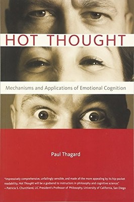 Hot Thought: Mechanisms and Applications of Emotional Cognition by