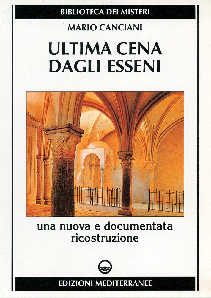 Libri Mario Canciani - Ultima Cena Dagli Esseni