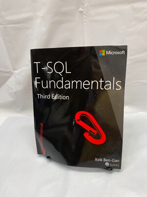 T-SQL Fundamentals Third Edition by Itzik Ben-Gan
