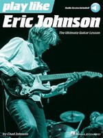 Play Like Eric Johnson | The Ultimate Guitar Lesson Book | Eric Johnson | Buch