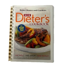 New Dieter's Cookbook: Eat Well, Feel Great, Lose Weight (Better Homes & Gardens