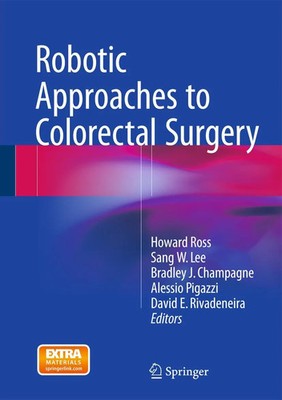 Howard Ross (u. a.) | Robotic Approaches to Colorectal Surgery | Buch | Englisch