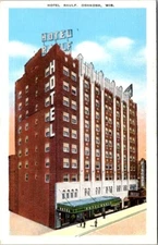 Vintage Postcard Hotel Raulf Oshkosh Wisconsin WI Linen c.1930-1945         Q273