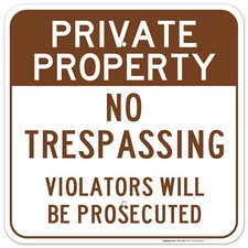 Private Property No Trespassing Brown Sign,