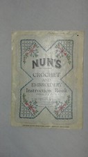 1926 NUN'S CROCHET  EMBROIDERY INSTRUCTION BOOK CRAFT BOOK