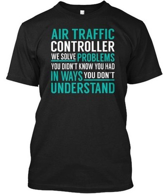Air Traffic Controller - We Solve T-Shirt Made in the USA Size S to 5XL