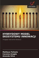 Hybrydowy Model Ekosystemu Innowacji Przegl¿D I Tworzenie Literatury Taschenbuch