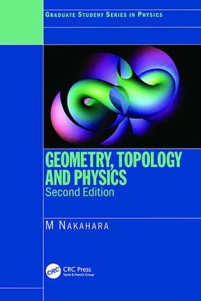 Geometry, Topology and Physics - 2nd Edition