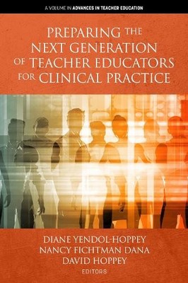 Preparing the Next Generation of Teacher Educators for Clinic... - 9781641136143