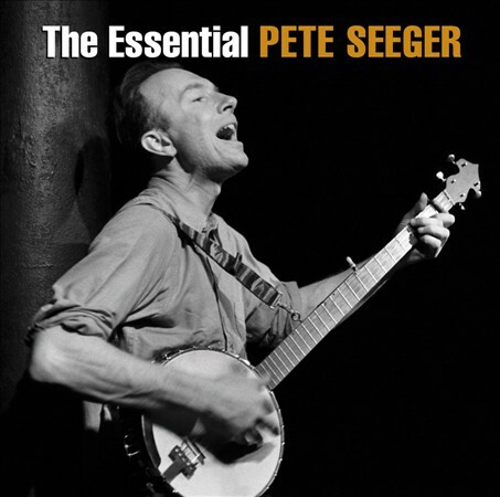 PETE SEEGER The Essential 2CD BRAND NEW Best Of Greatest Hits