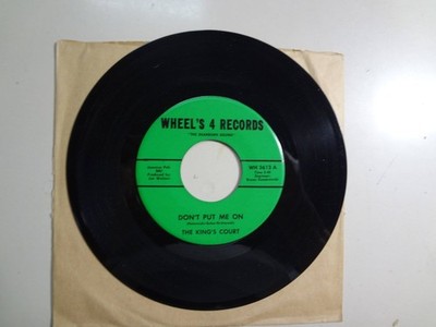 KING S COURT: Don t Put Me On- Midnite Hour-U.S. 7'' 67 Wheel s 4 Records WH 3613
