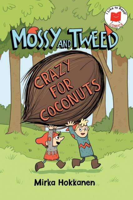 Mossy and Tweed Crazy for Coconuts by Mirka Hokkanen HARDBACK 9780823452347