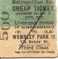 Metropolitan Railway Edmondson Ticket - Liverpool Street to Wembley Park