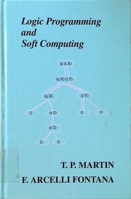 Logic Programming and Soft Computing Uncertainty Theory in Artificial Intelligen