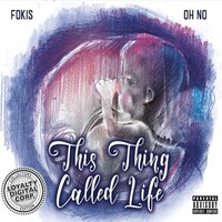 Oh No Fokis - This Thing Called Life - Vinyl Record Vl - G3Z