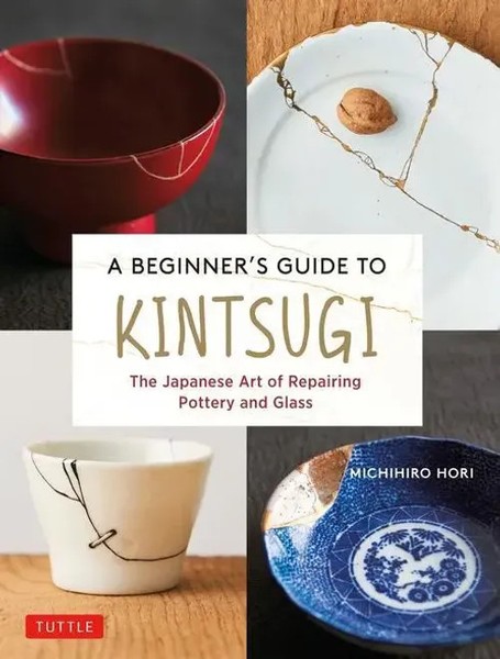 A Beginner's Guide To Kintsugi | The Japanese Art Of Repairing Pottery And Glass-image