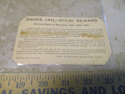 $75 Reward Albert Maley Escaped Criminal Wanted Nebraska c1891 Postcard Jail