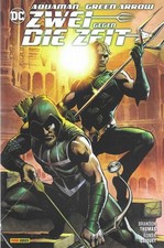 Aquaman / Green Arrow Zwei gegen die Zeit / P...