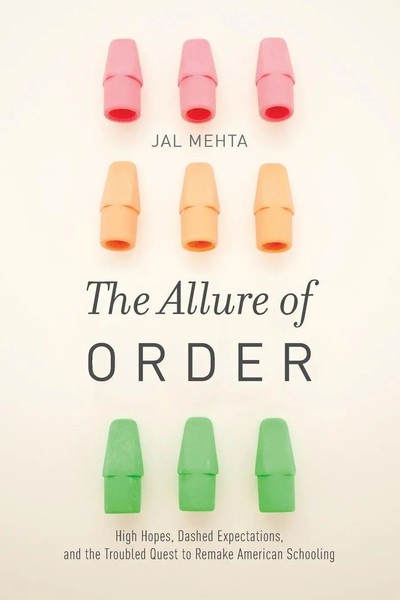 Jal Mehta | The Allure Of Order | Taschenbuch | Englisch (2015) | Oup Us-image
