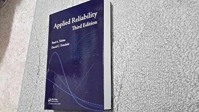 Applied Reliability - Hardcover, by Tobias Paul A.; Trindade David - Very Good
