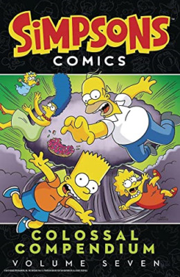 Simpsons Comics Colossal Compendium: Volume 7 (Simpsons - Paperback / softback N