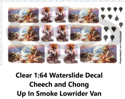Clear 1:64 Waterslide Decal Cheech and Chong Up In Smoke Lowrider Van