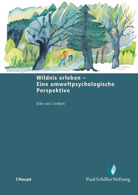 Wildnis erleben - Eine umweltpsychologische Perspektive, Eike von Lindern