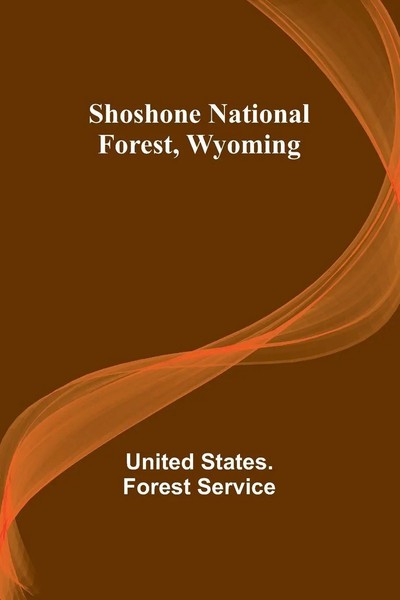 Shoshone National Forest, Wyoming | United States. Service | Taschenbuch | 2023-image