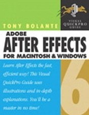 After Effects 6.5 for Windows and Macintosh : Visual QuickPro Gui