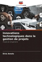 Innovations Technologiques Dans La Gestion De Projets Projets De RéIngéNierie
