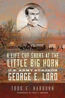 A Life Cut Short at Little Big Horn