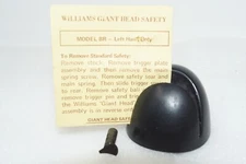 Williams Giant Head Safety-Model BR Left hand only