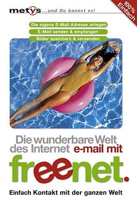 e-mail mit freenet: Die wunderbare Welt des Internet, unbekannt